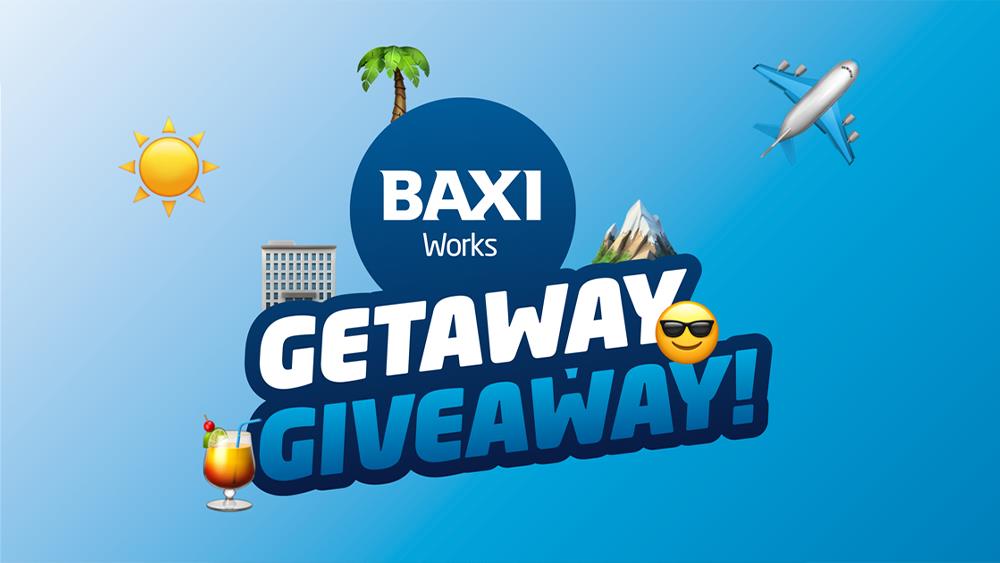 £100,000 in holiday vouchers up for grabs for Baxi Works installers image
