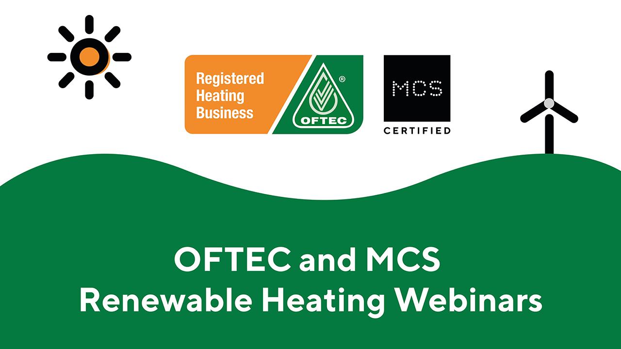 OFTEC teams up with MCS for renewables webinar series image