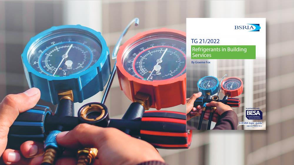 BESA and BSRIA publish refrigerant guide ‘at crucial time’ image